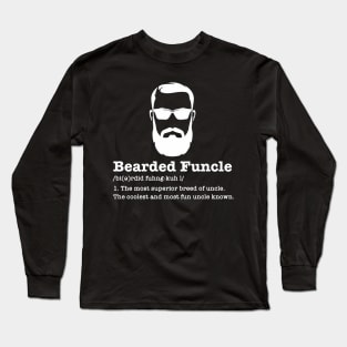 Bearded Funcle Long Sleeve T-Shirt